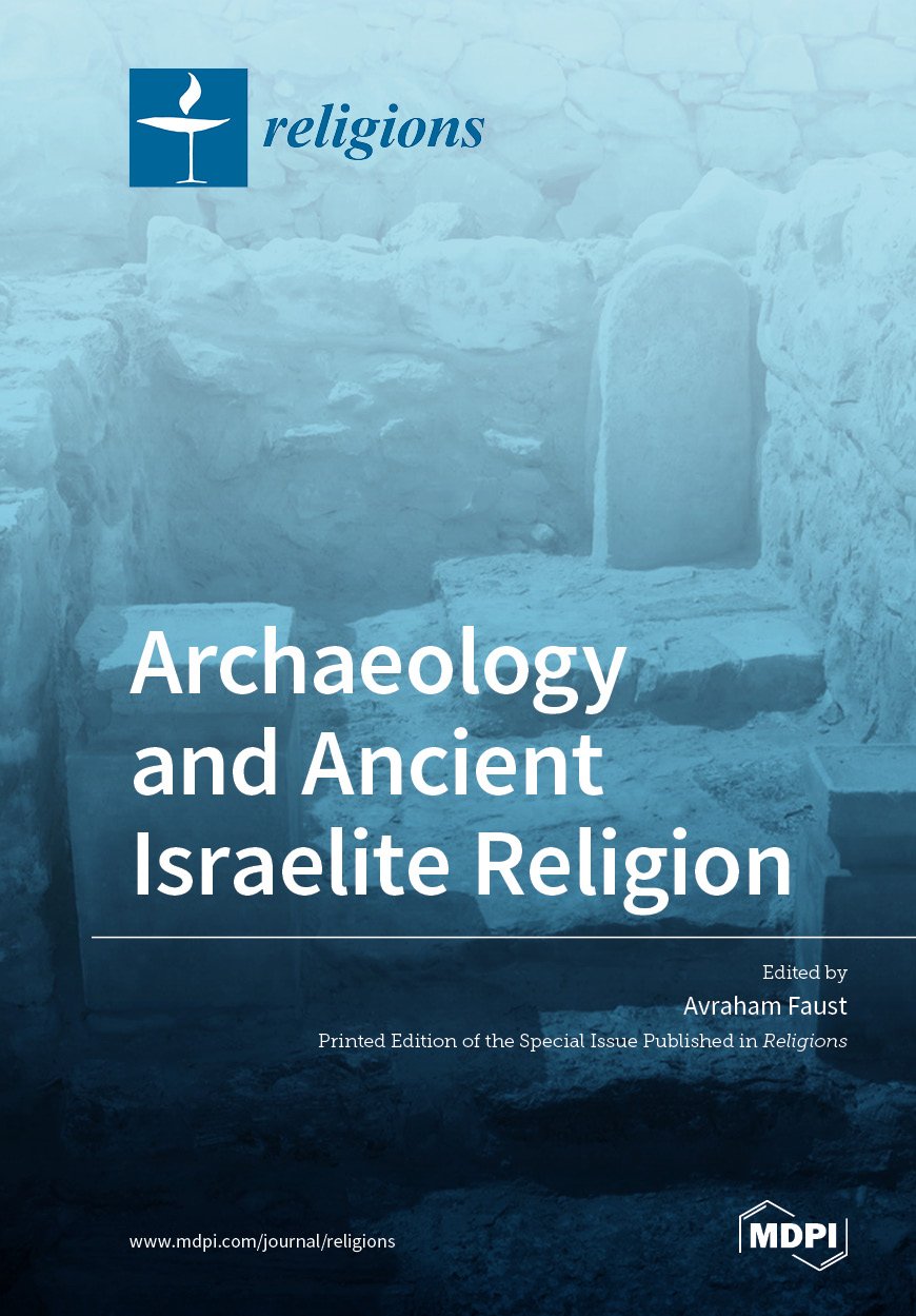 Archaeology and Ancient Israelite Religion